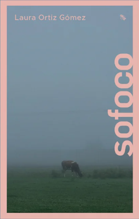 Sofoco by Laura Ortiz Gómez